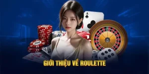 Hướng Dẫn Chi Tiết Cách Chơi Roulette Nhà Cái 007Win Dễ Thắng Nhất