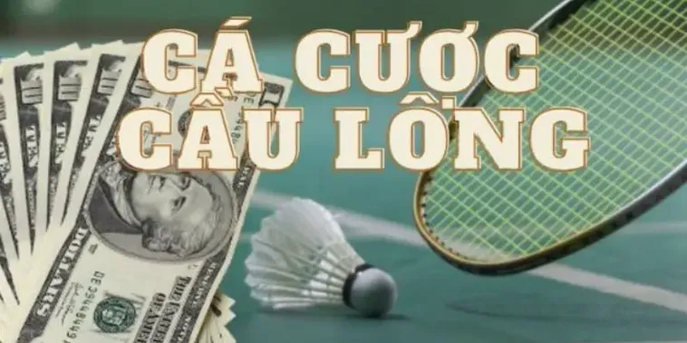 Hướng Dẫn Cách Chơi Cá Cược Cầu Lông Tại 007Win Chuẩn Xác