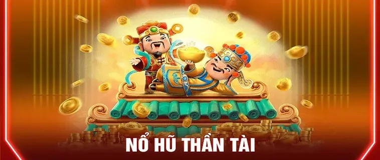 Bí Kíp Săn Thưởng Lớn Với Trò Chơi Nổ Hũ Thần Tài Tại 007Win