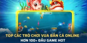 Bí Quyết Cách Chơi Vua Bắn Cá Tại 007Win Giúp Bạn Luôn Thắng Lớn